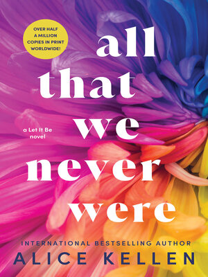 cover image of All That We Never Were
